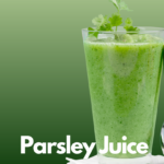 Parsley juice